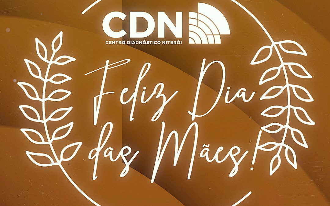 Feliz Dia das Mães!